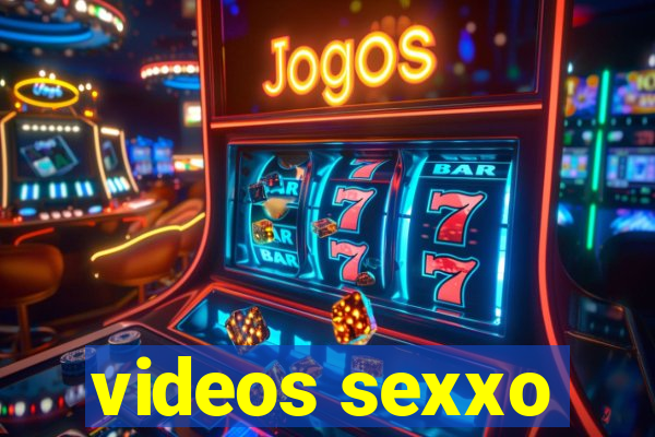 videos sexxo